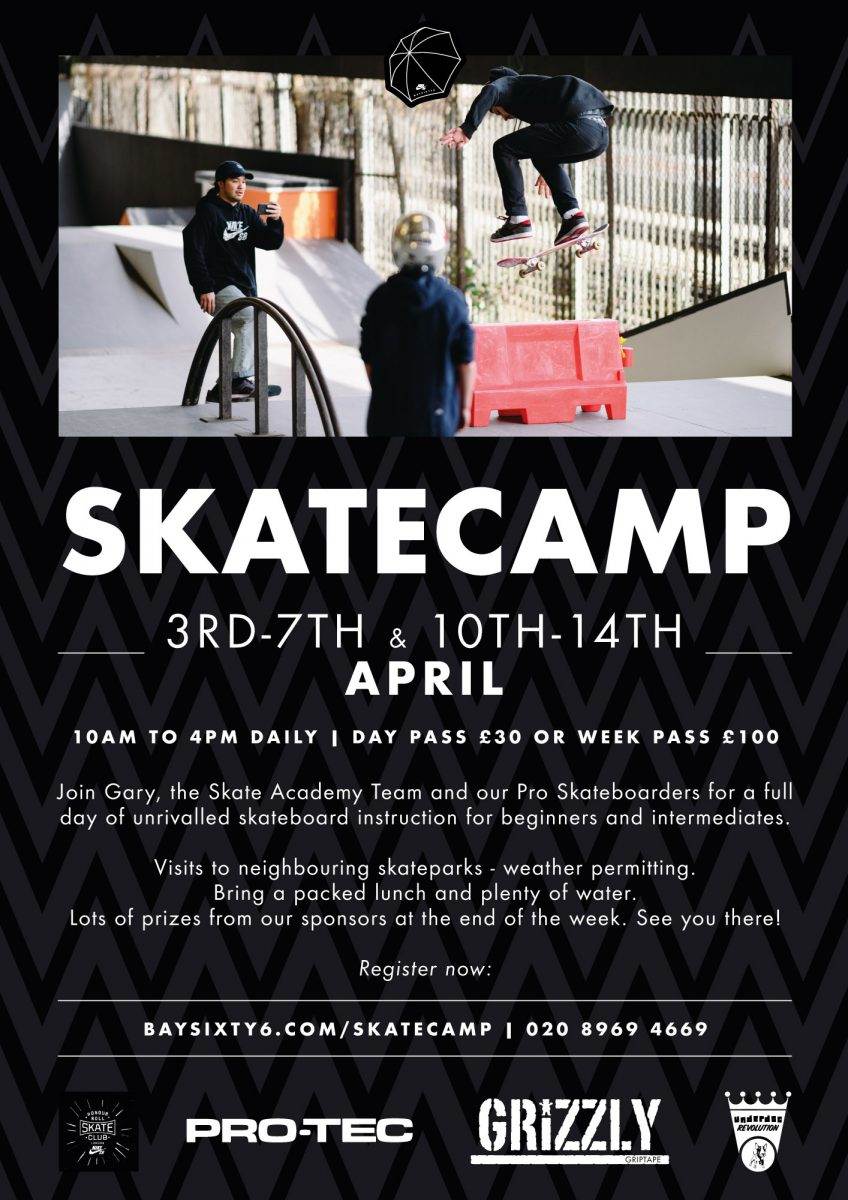 Skate Camp Easter 2017 10 full days starting April 3rd at BAYSIXTY6 Skate Park