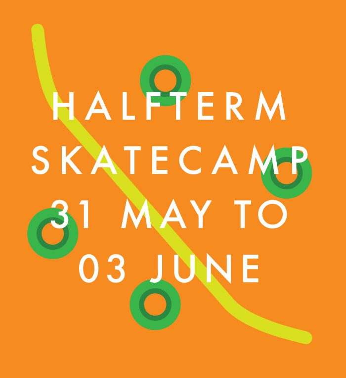 BAYSIXTY6 Skate Camp Summer Half Term May 31st to Jun 3rd 2016