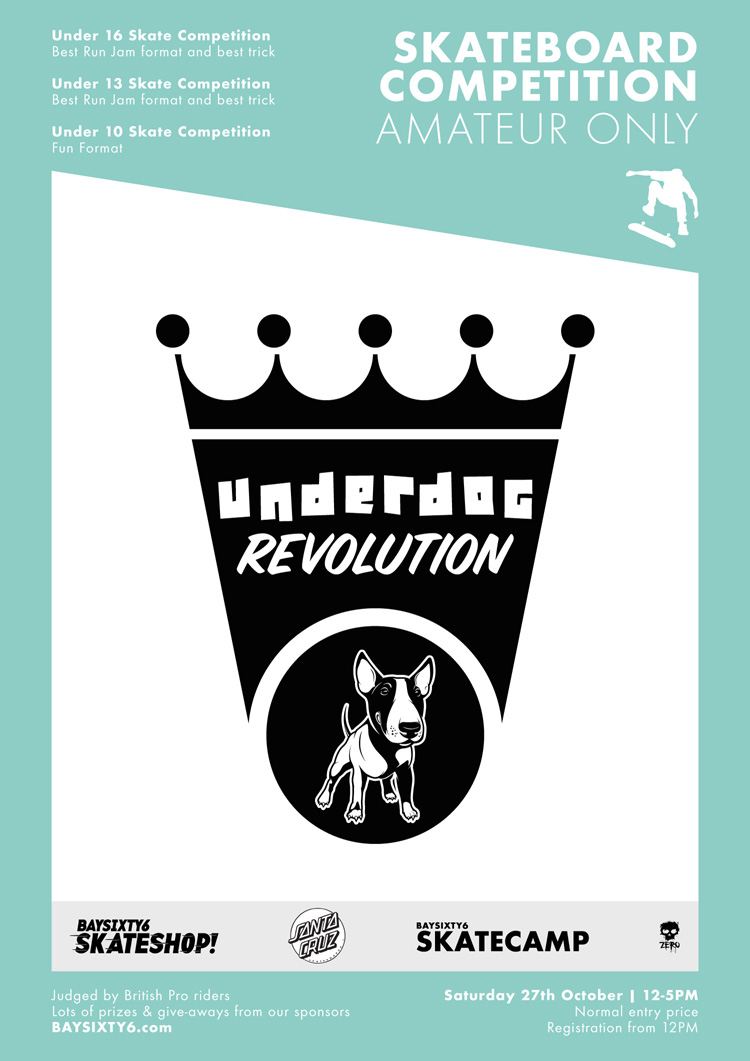 Underdog Revolution 16U Skate Comp Oct 2018 BAYSIXTY6 Skate Park Event flyer