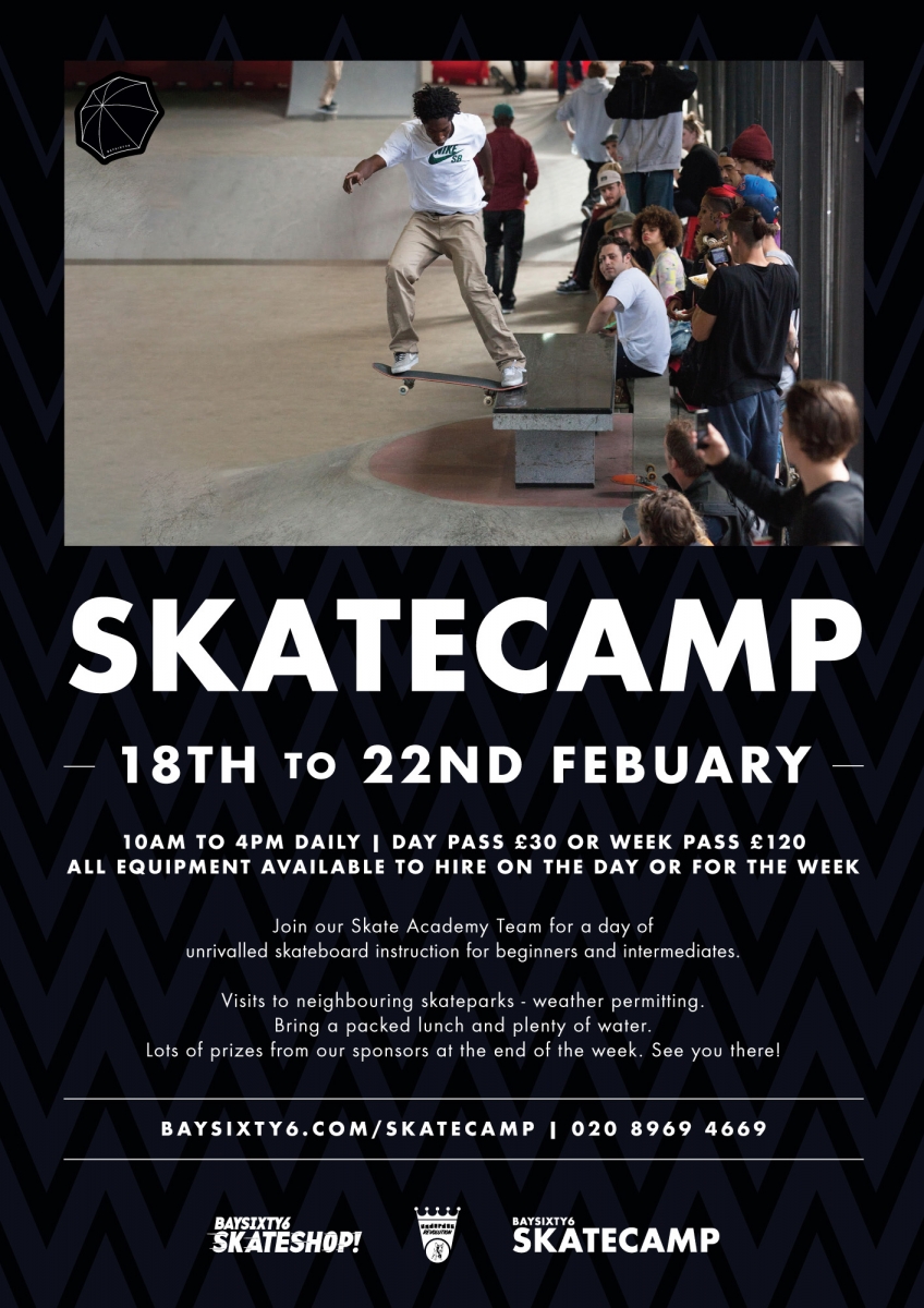 Skate Camp Spring Half Term 2019 at BAYSIXTY6 Skate Park